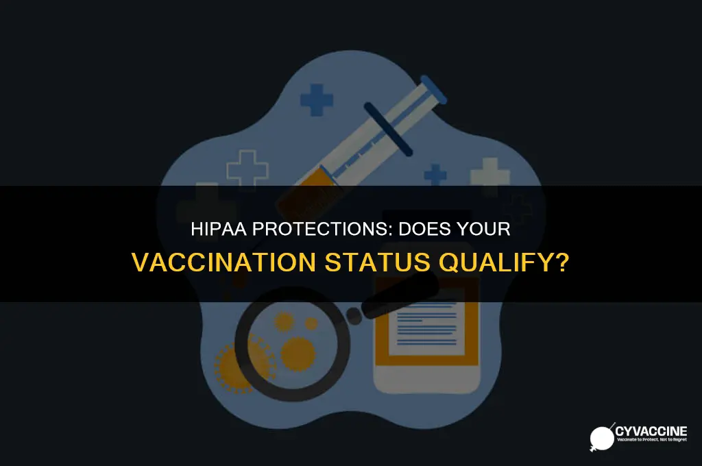 is vaccination status protected by hippa