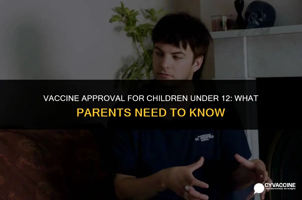 is vaccine approved for under 12