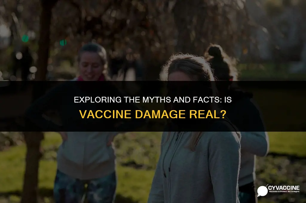 is vaccine damage a real thing