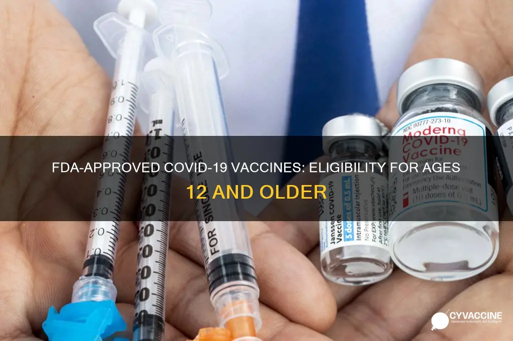 is vaccine fda approved for 12 and up