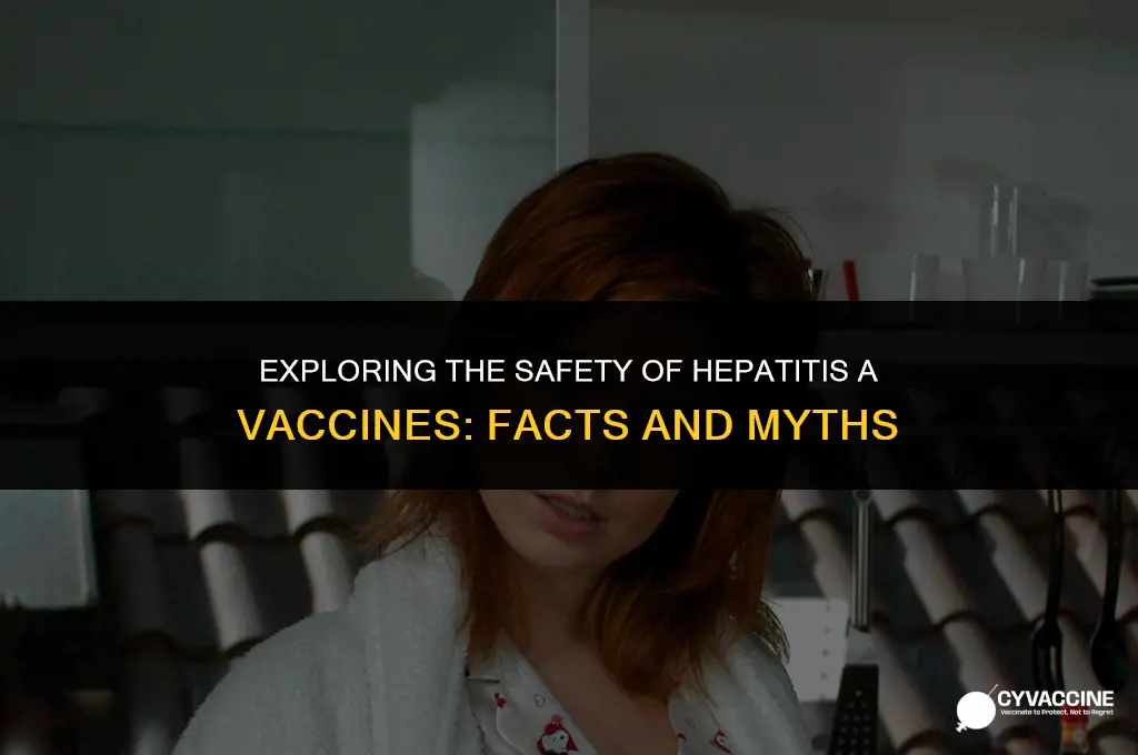 is vaccine for hepatitis a dangerous