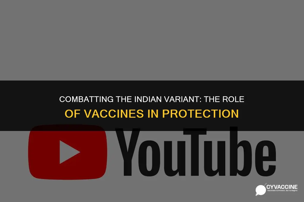 is vaccine good against indian variant