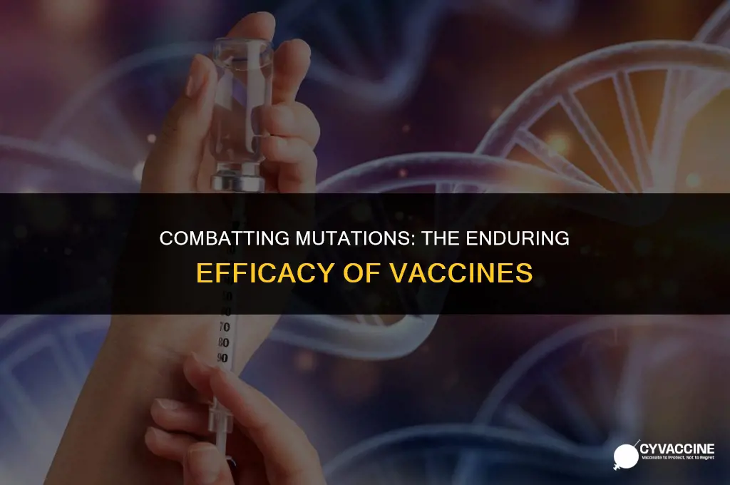 is vaccine good for mutated virus