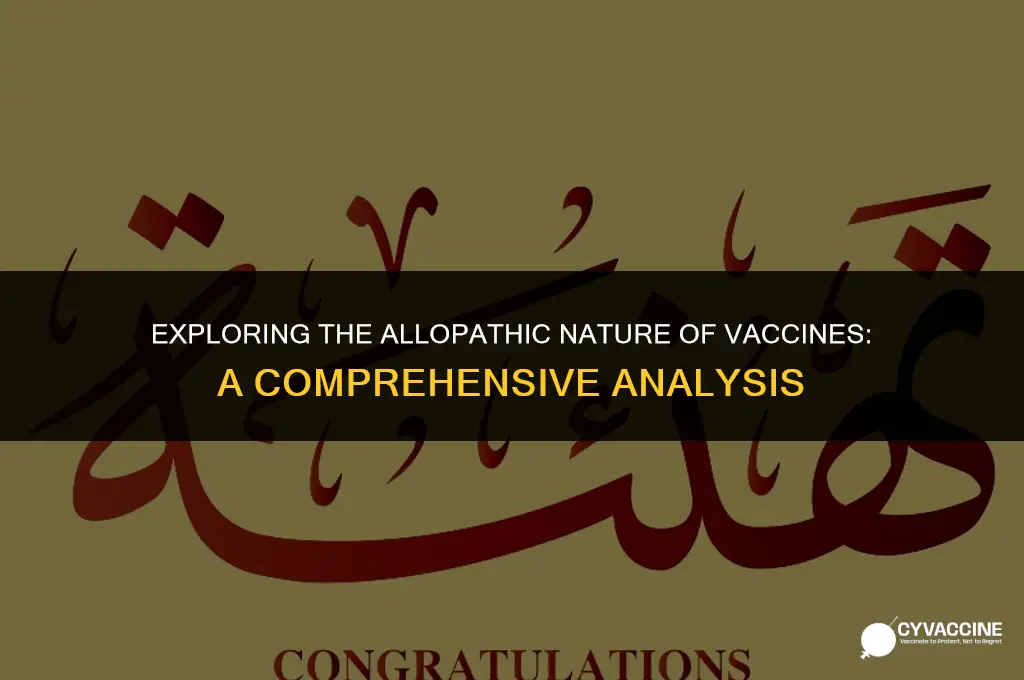 is vaccine is an allopathic medicine
