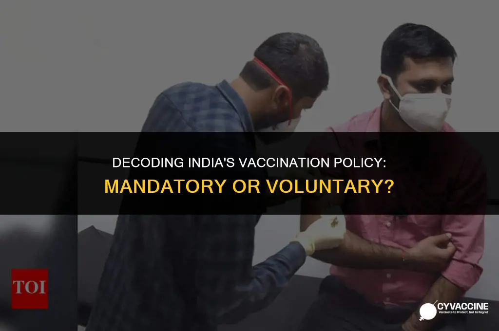 is vaccine is mandatory in india