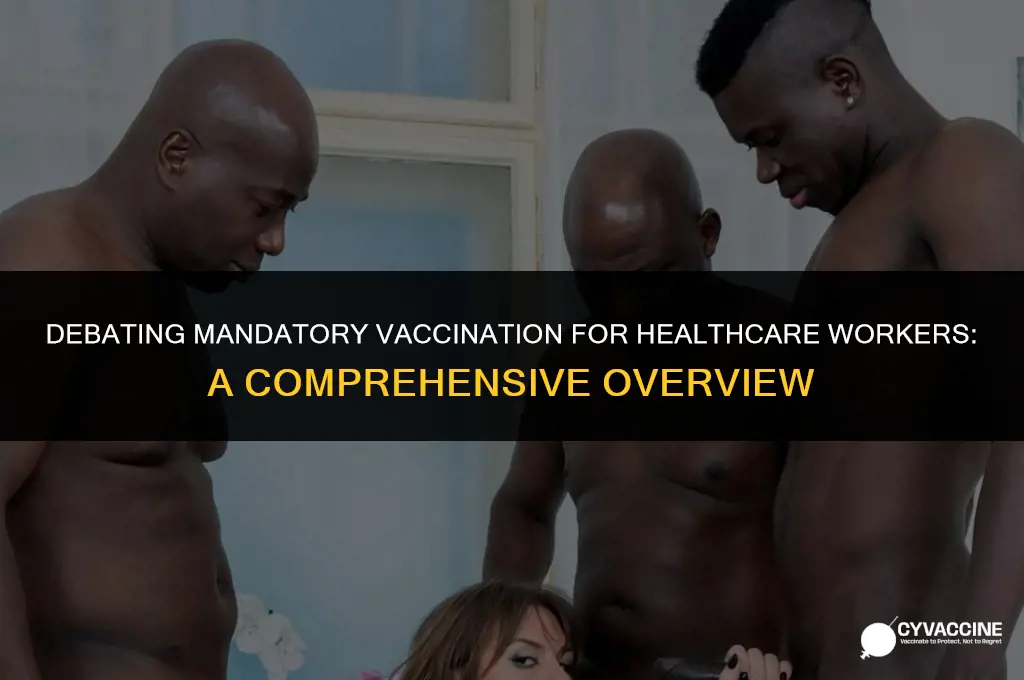 is vaccine mandatory for healthcare workers