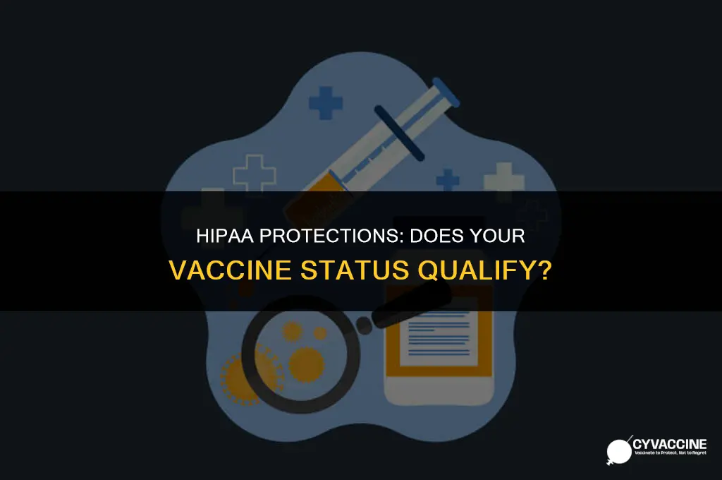 is vaccine status protected by hipaa