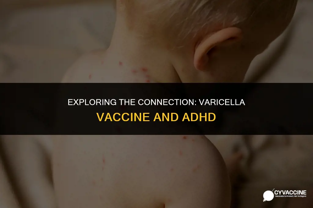 is vericella vaccine related to adhd