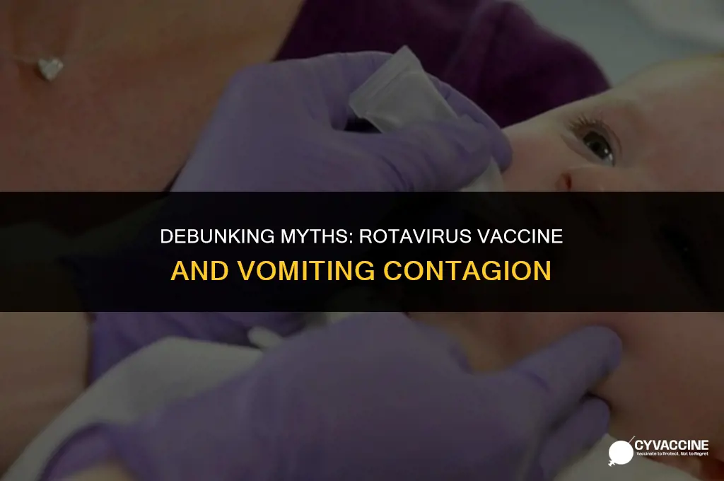 is vomit contagious with rotavirus vaccine