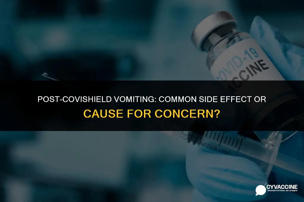 is vomiting common after covishield vaccine