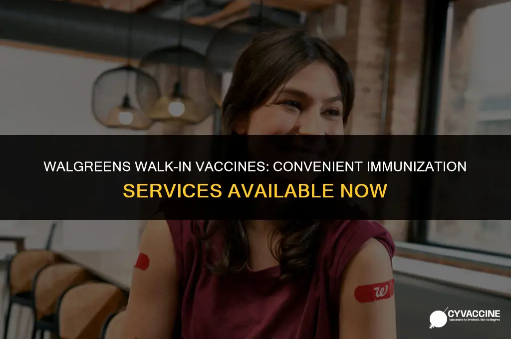 is walgreens doing walk in vaccines