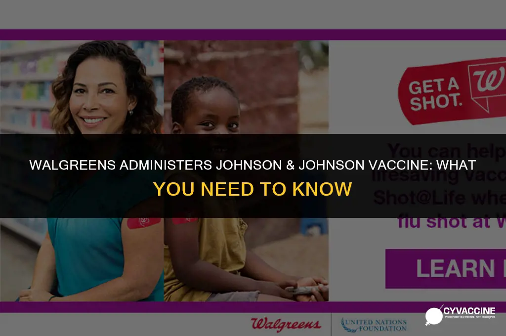 is walgreens giving j&j vaccine