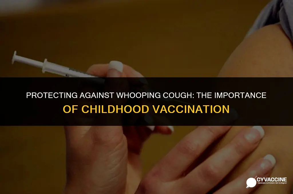is whooping cough a childhood vaccine
