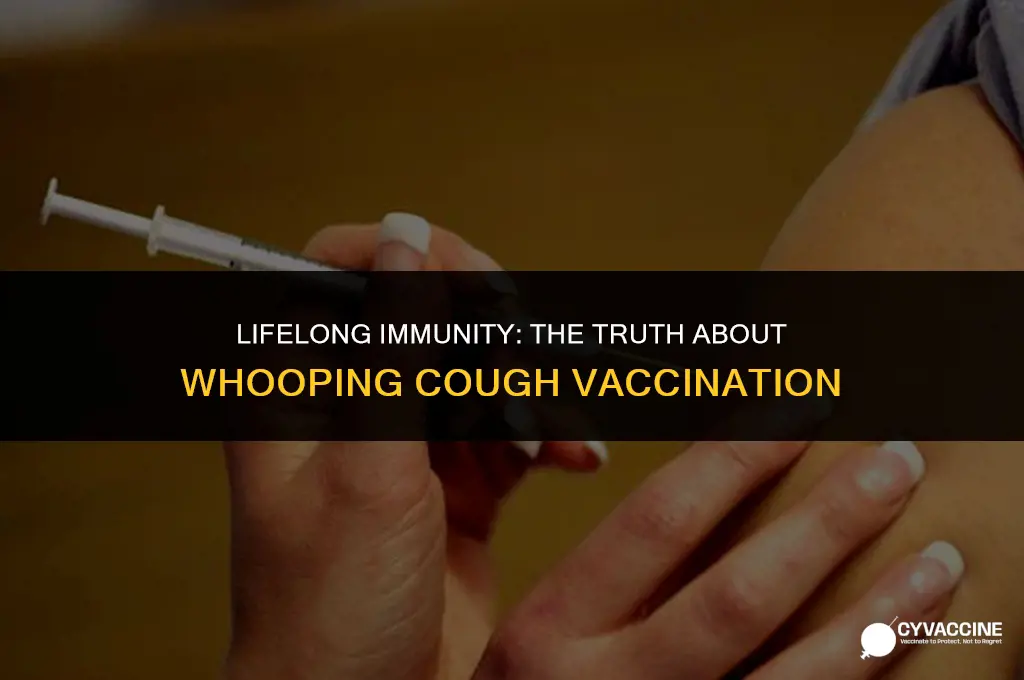 is whooping cough vaccine for life