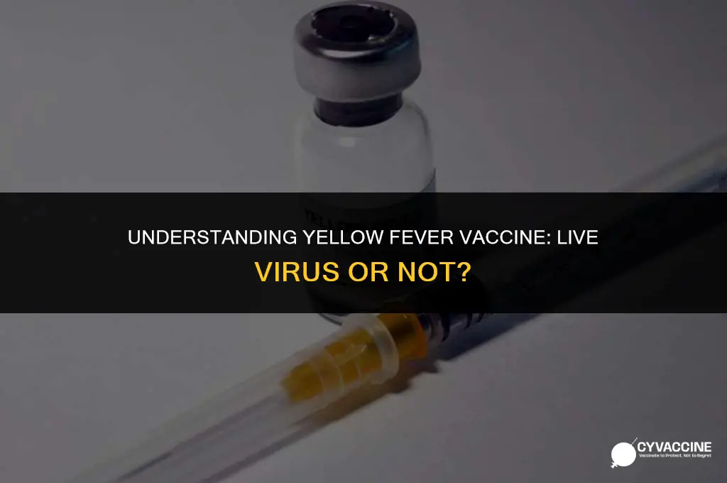 is yellow fever vaccine live virus