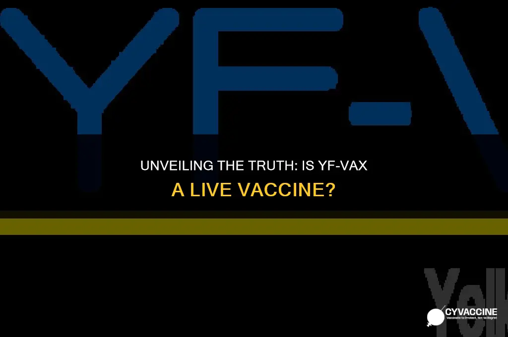 is yf-vax a live vaccine