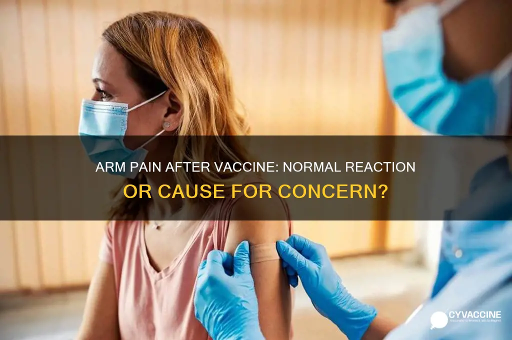 is your arm supposed to hurt after vaccine shot