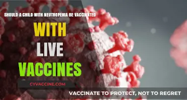 Live Vaccines and Neutropenia: Balancing Risks and Benefits for Children