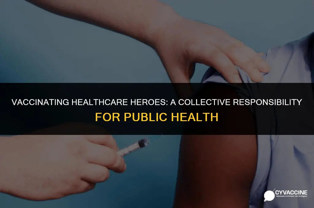 should all healthcare workers be vaccinated