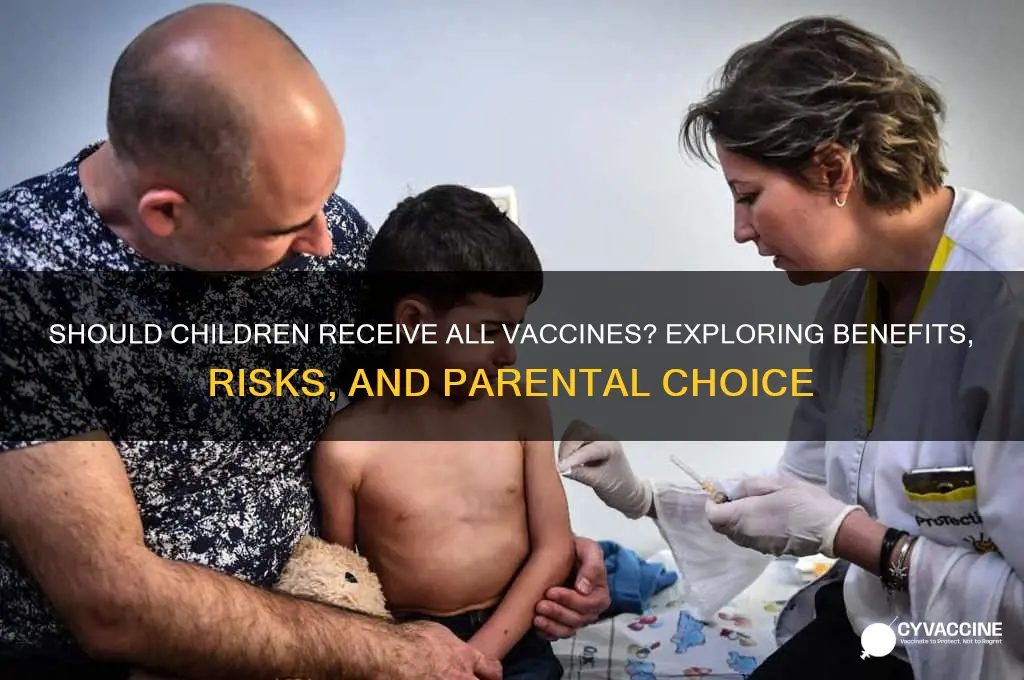 should children be able to have any kind of vaccine
