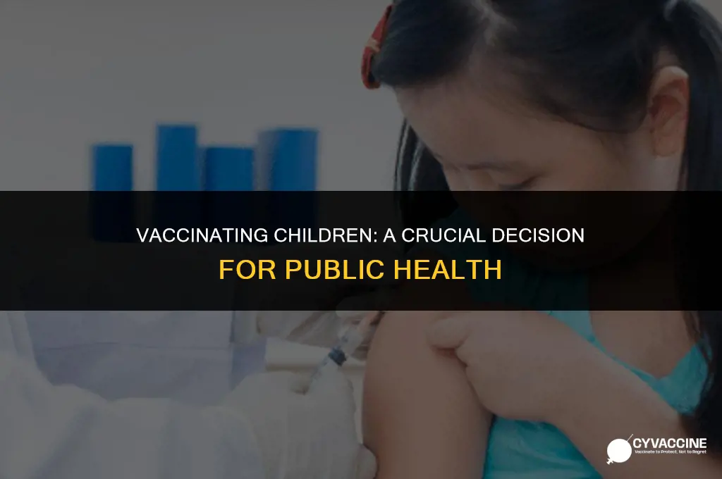 should children have to be vaccinated