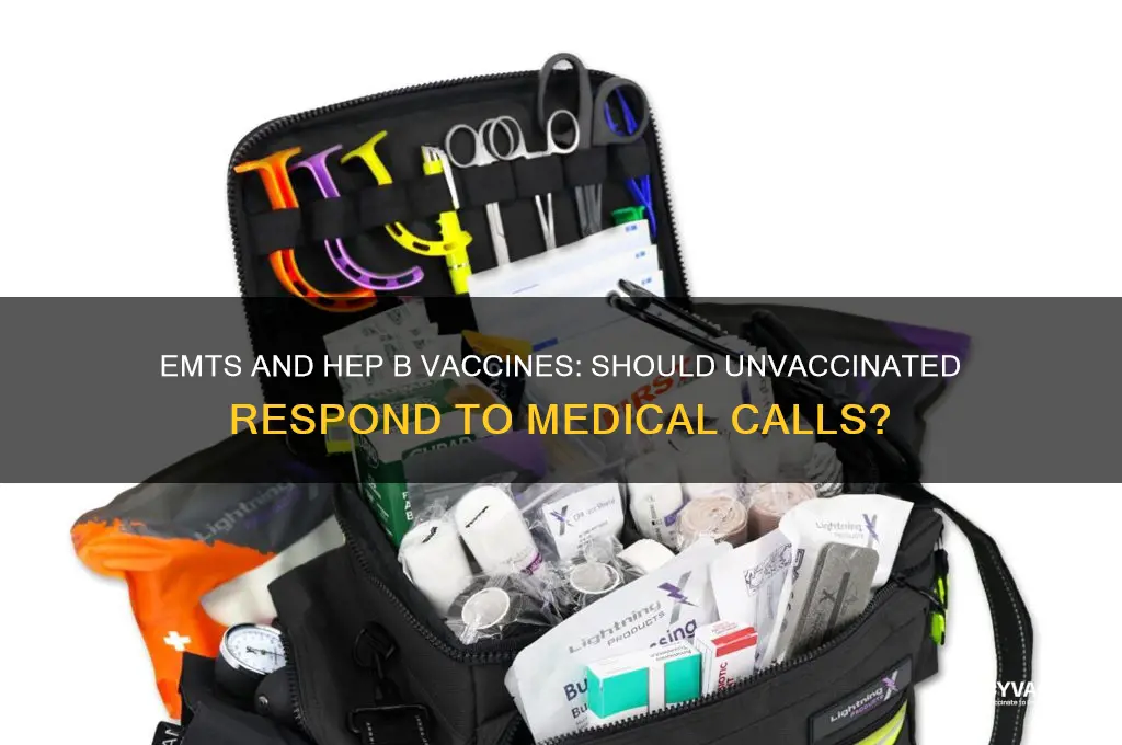 should emt respond on medical calls without hep b vaccine