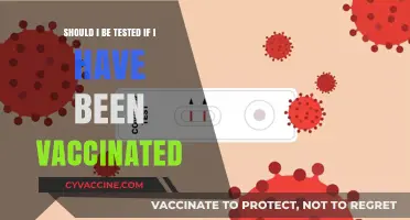 Vaccinated but Unsure: Should You Still Get Tested for COVID-19?