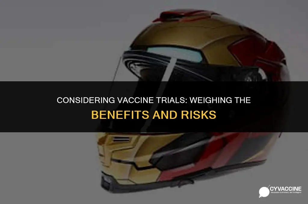 should i do a vaccine trial