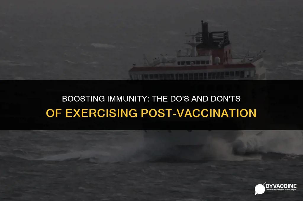 should i exercise after a vaccination