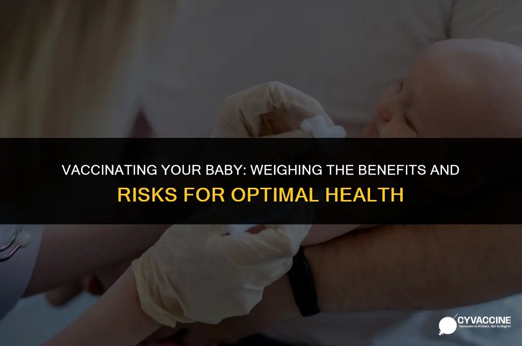 should i have my baby vaccinated