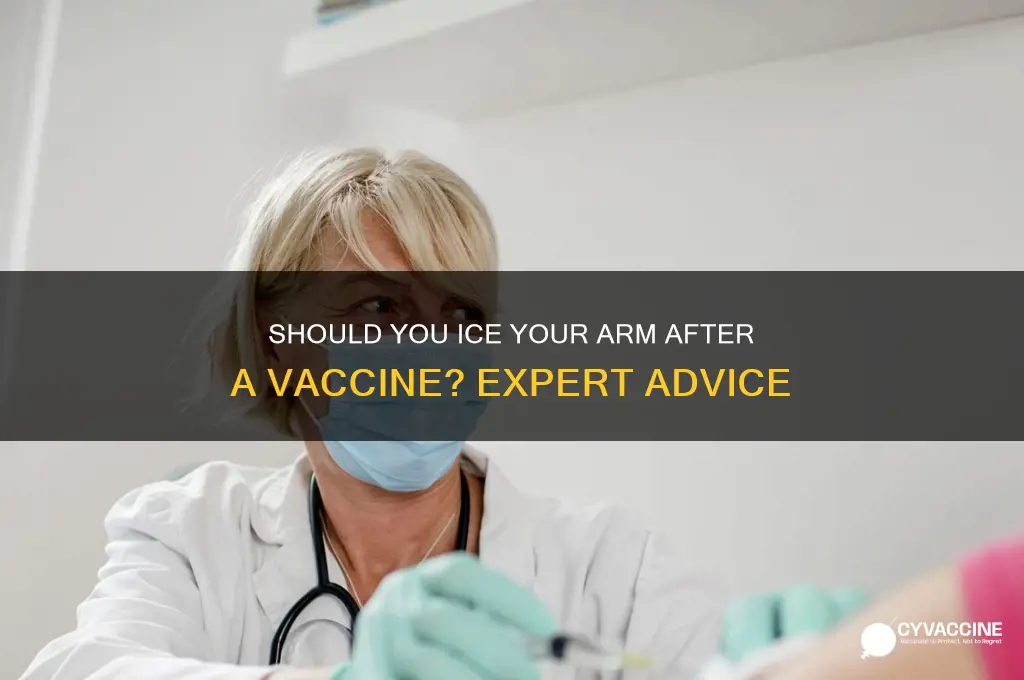 should i ice my arm after a vaccine