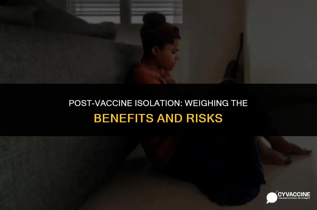 should i isolate after the vaccine