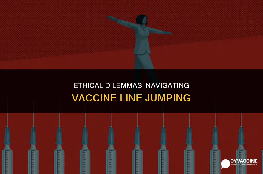 should i jump the vaccine line