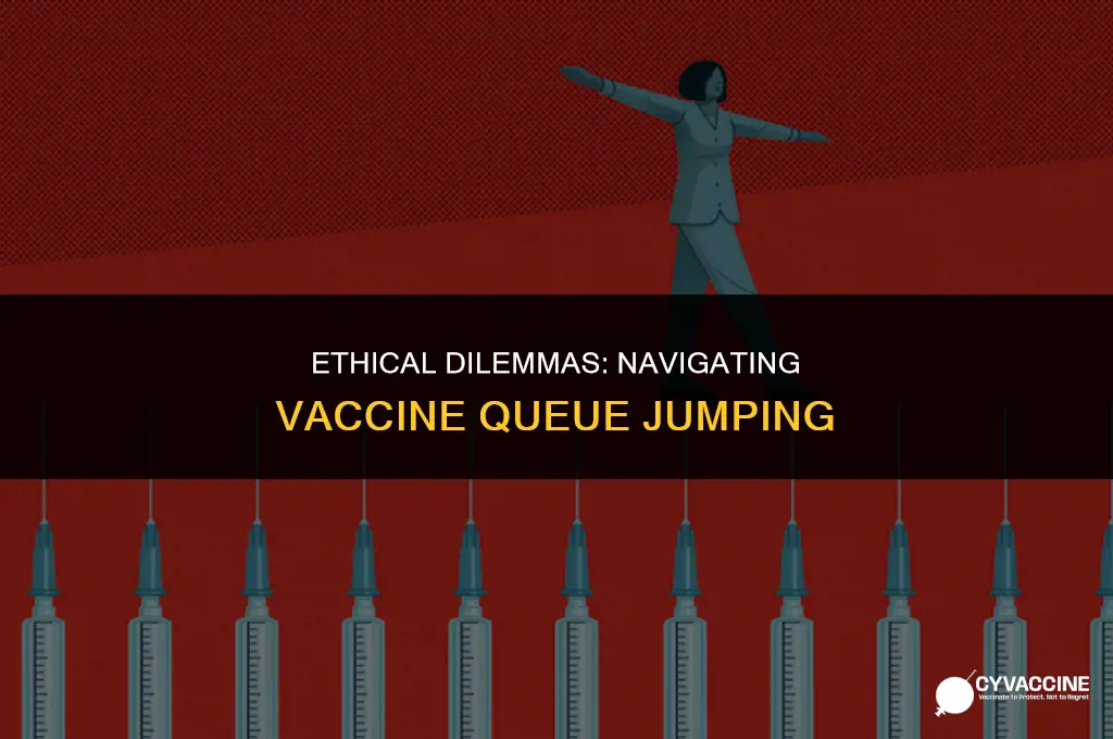 should i jump the vaccine queue
