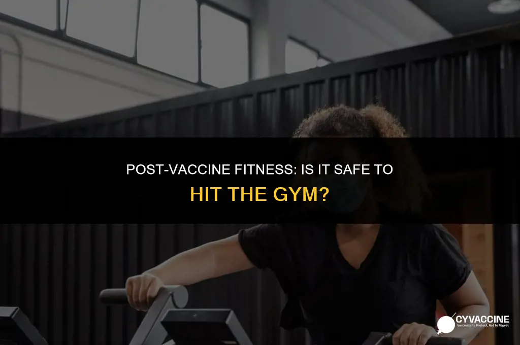 should i lift weights after vaccine