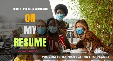 Should You Include Fully Vaccinated Status on Your Resume?