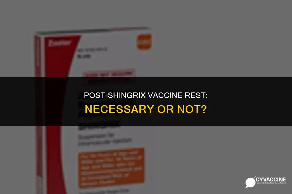 should i rest after shingrix vaccine