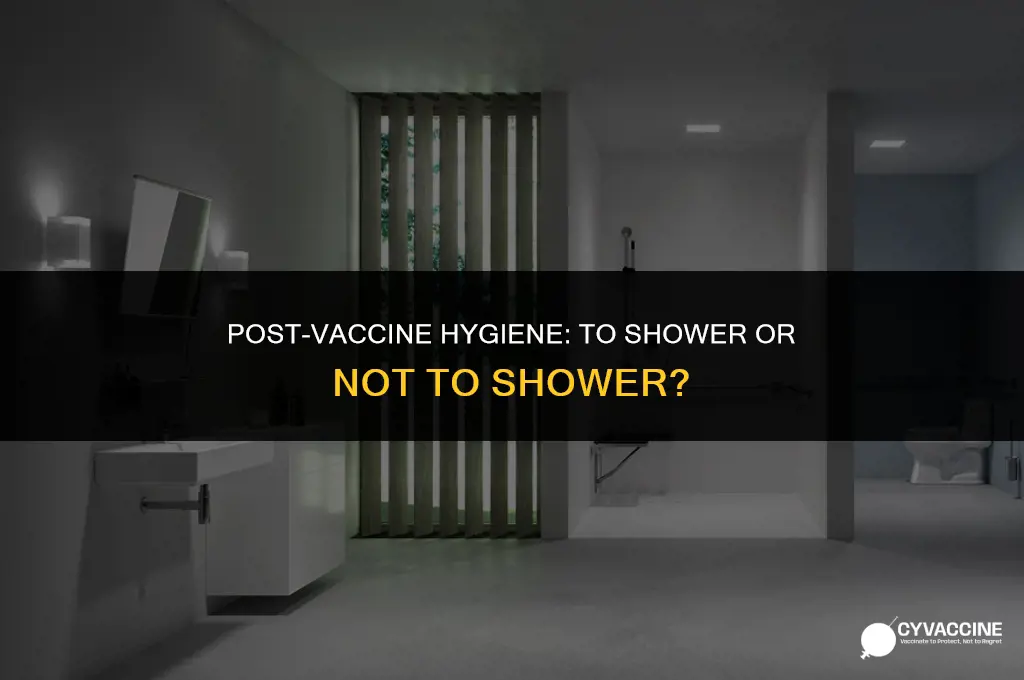 should i shower after a vaccine