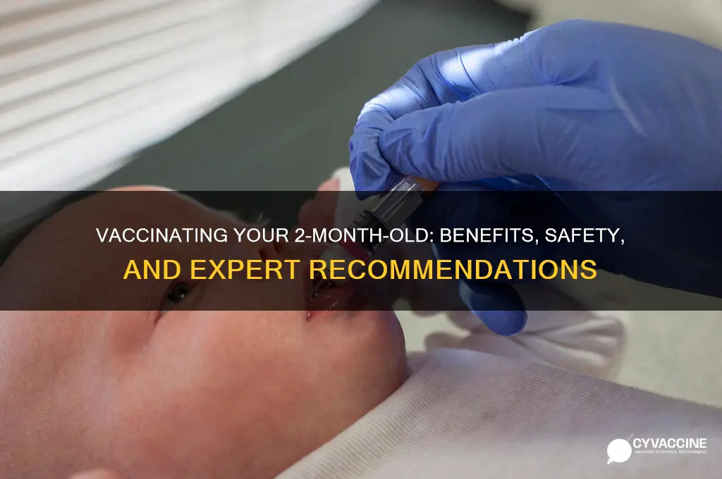 should i vaccinate my 2 month old baby