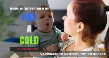 Vaccinating Your Child with a Cold: What Parents Need to Know