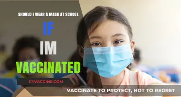 Vaccinated at School: Should You Still Wear a Mask?