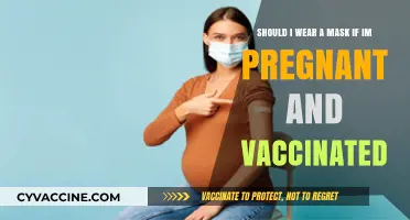 Pregnant and Vaccinated: Should You Still Wear a Mask?