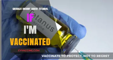 Tetanus Concerns Post-Vaccination: Should You Still Worry?
