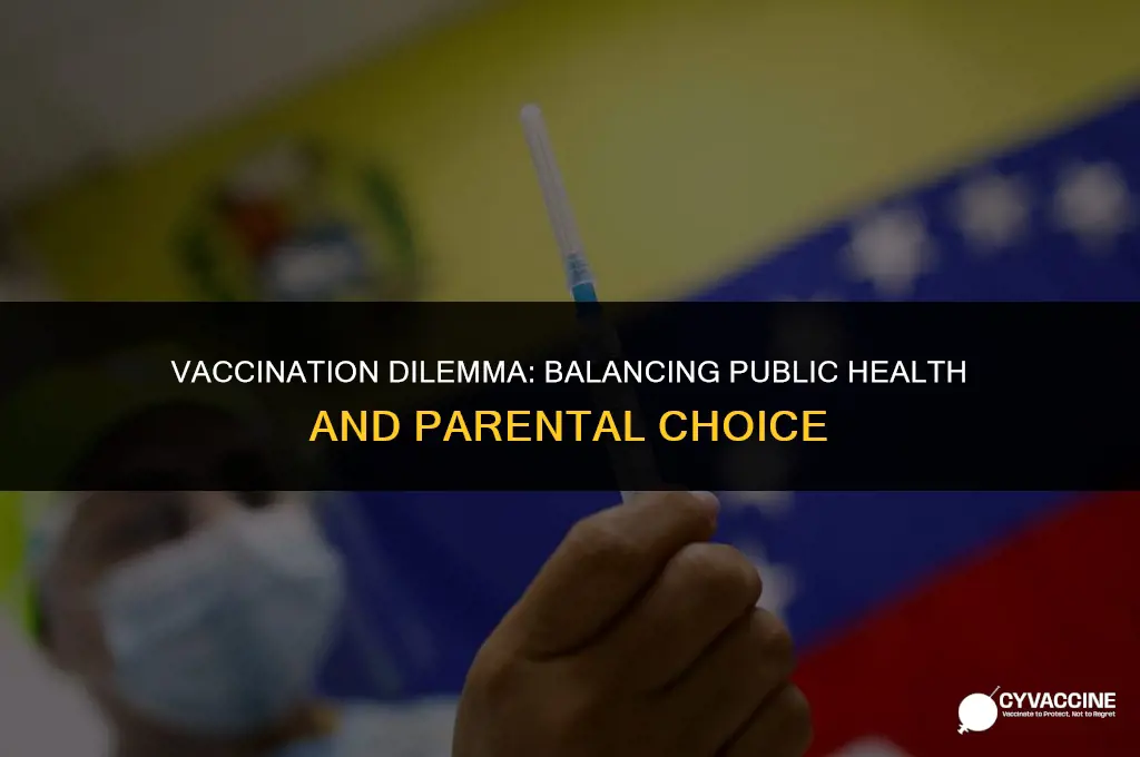 should parents be forced to vaccinate