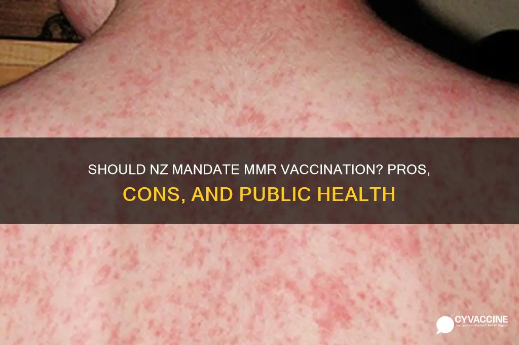 should the mmr vaccine be compulsory in nz
