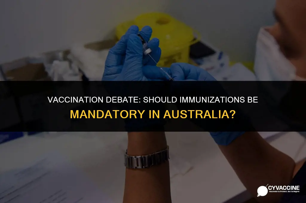 should vaccinations be compulsory in australia