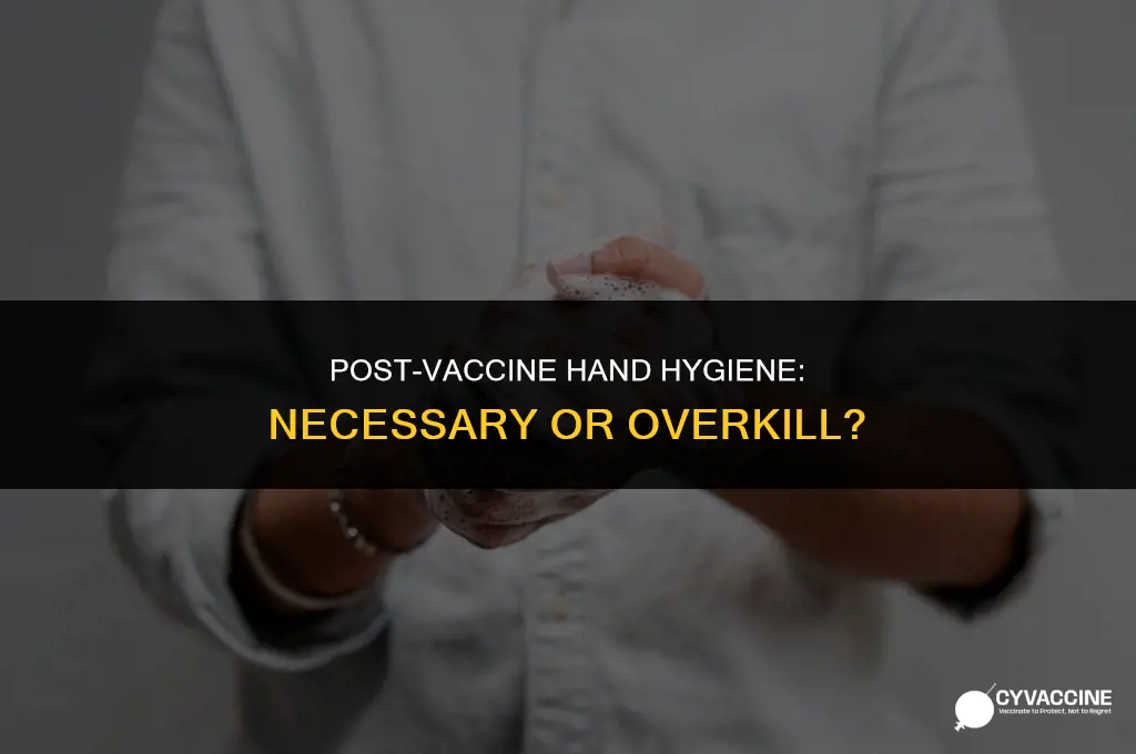 should we move hand after vaccine