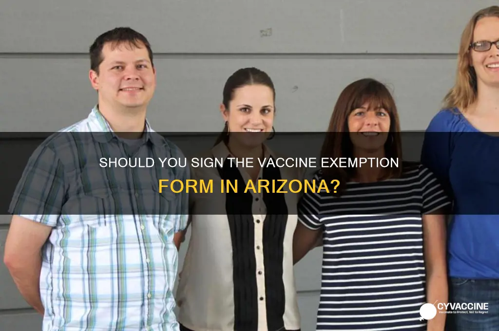 should you sign the vaccine exemption form in az