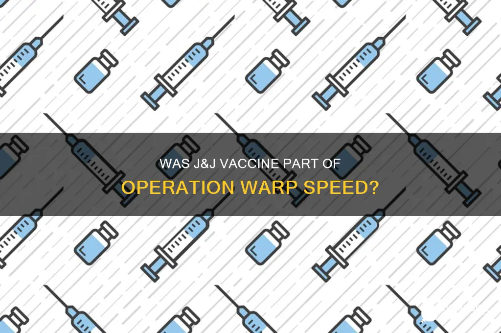 was j&j vaccine part of warp speed