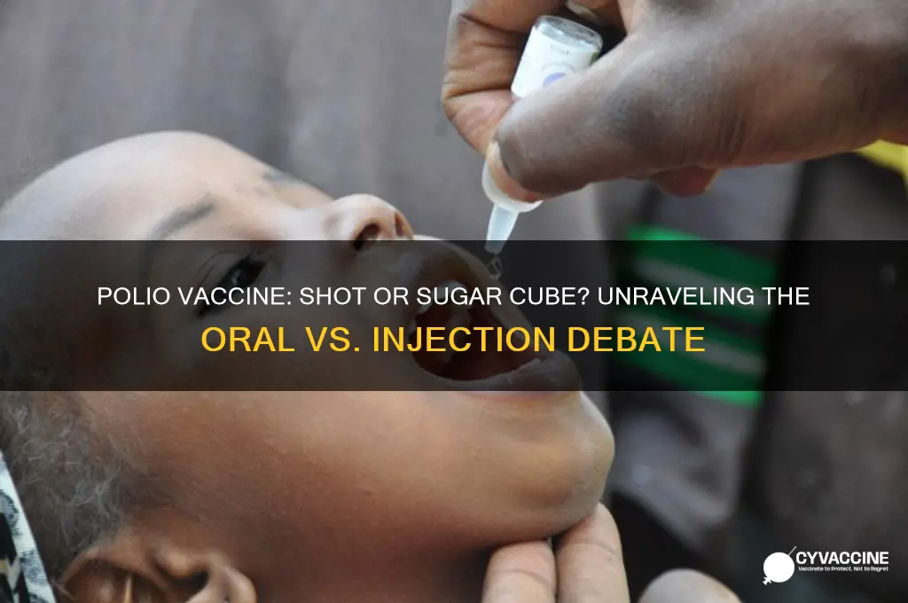 was polio vaccine a shot or sugar cube